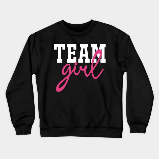 Team Girl Gender Reveal Baby Shower Party Crewneck Sweatshirt by CreativeShirt